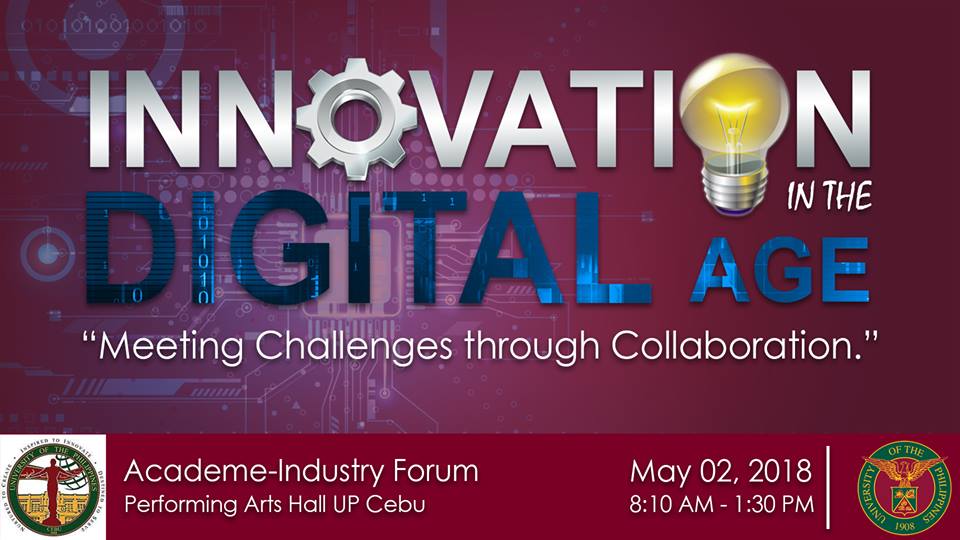 Innovation in the Digital Age – an Academe-Industry Forum, 02 May 2018