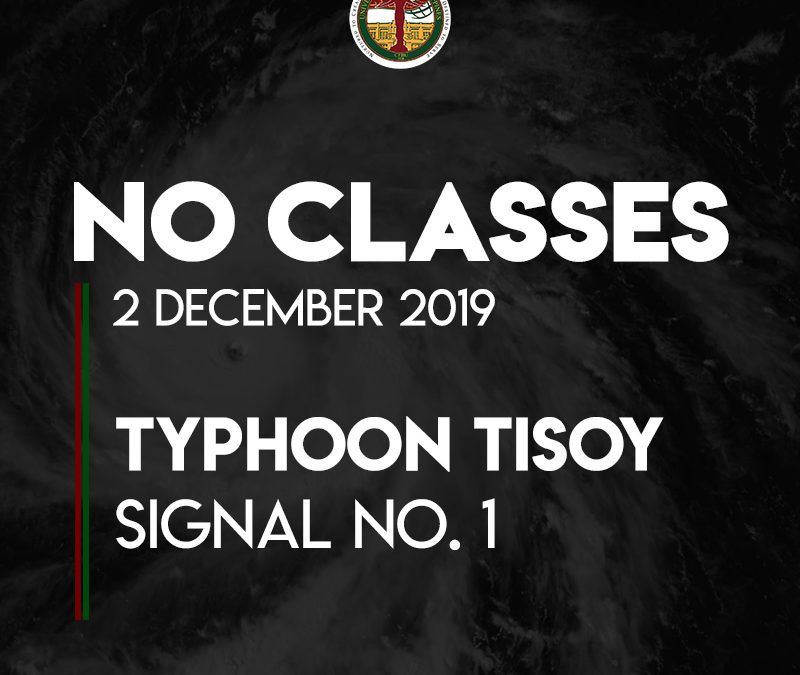 NO CLASSES on 2 December 2019 for High School due to Typhoon Tisoy