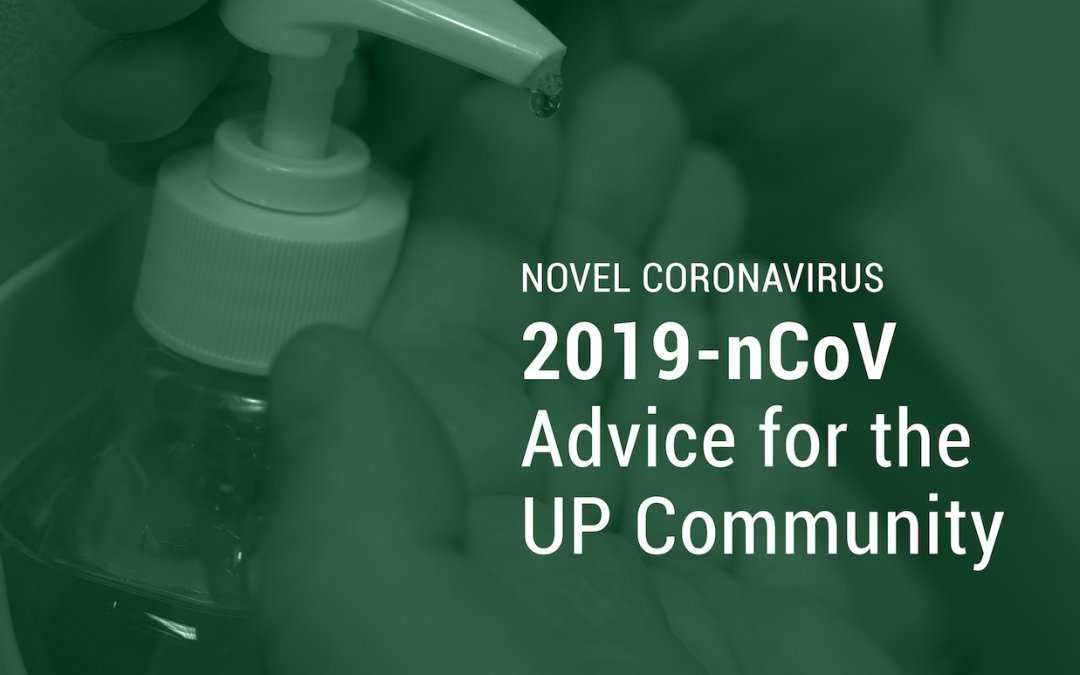 ADVISORY: Novel coronavirus (2019-nCoV) Advice for the UP Community