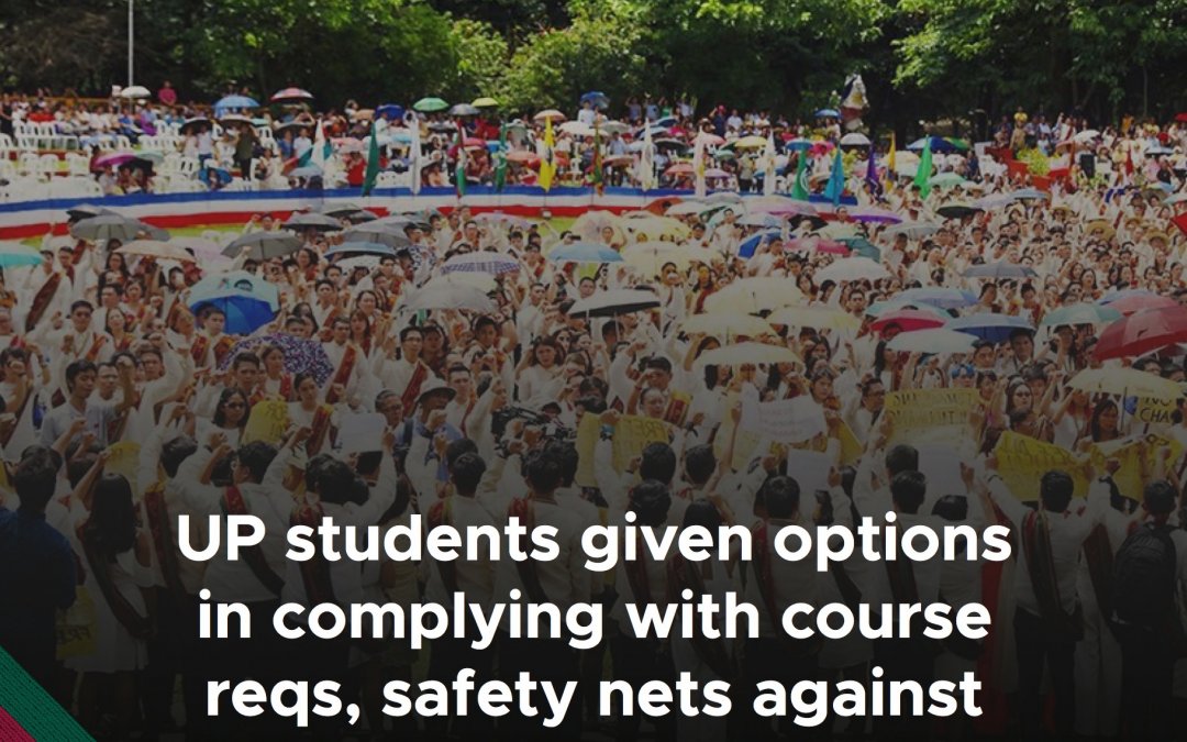 UP students given options in complying with course reqs, safety nets against failing grades
