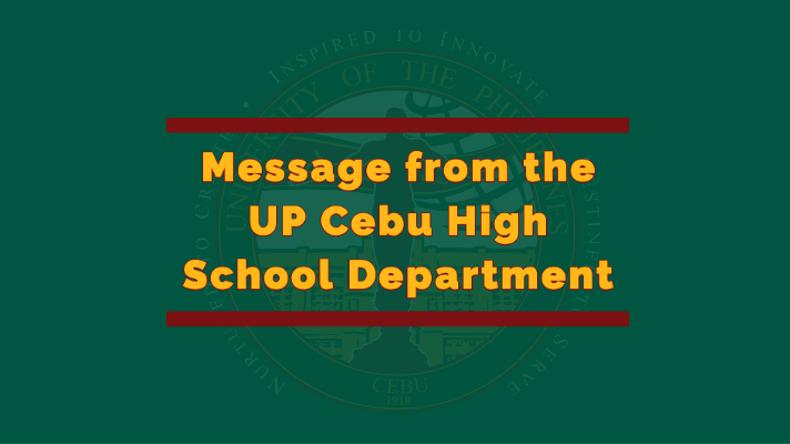 Message from the UP Cebu High School Department