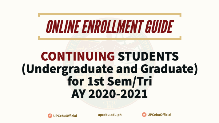 Online Enrollment Guide for Continuing Students AY 2020-2021