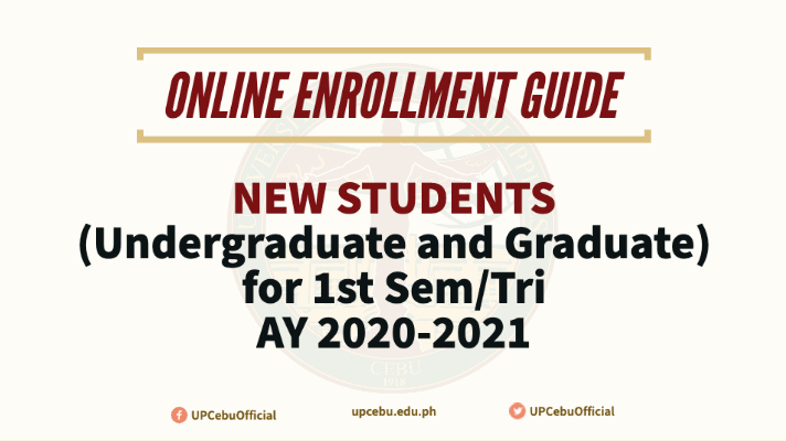 Online Enrollment Guide for New Students AY 2020-2021