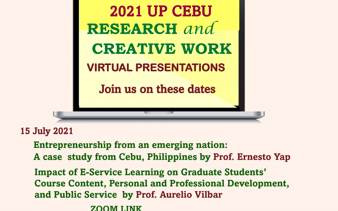 2021 UP Cebu Research and Creative Work Virtual Presentations
