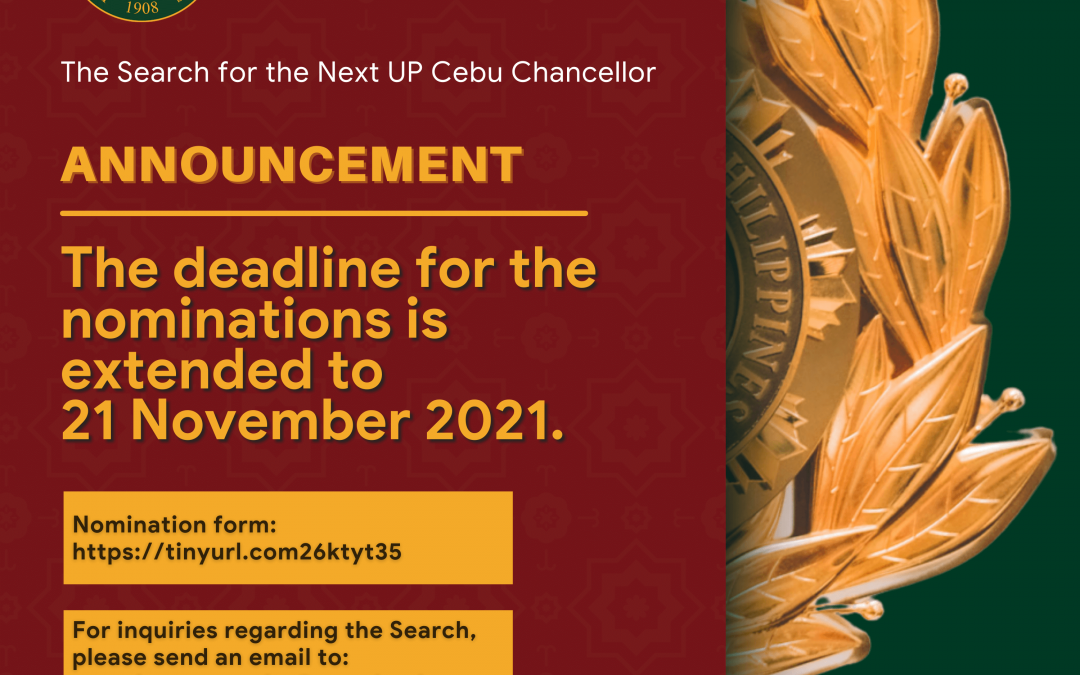 EXTENDED! Deadline for nominations for the Search for the Next Chancellor of UP Cebu