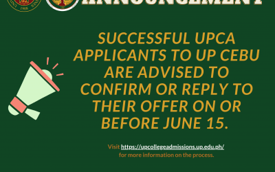 ANNOUNCEMENT: UP Cebu UPCA Applicants! Confirm your slot, Appeals, and More