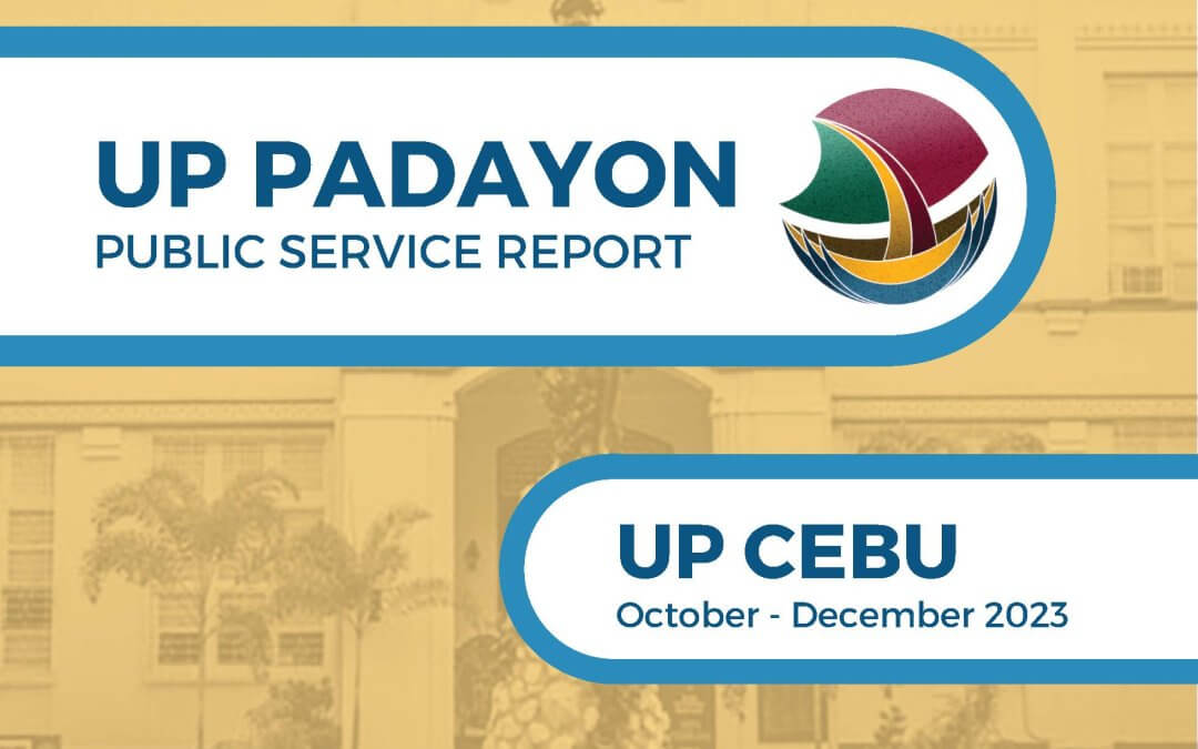 UP Cebu Padayon Public Service Report for October-December 2023