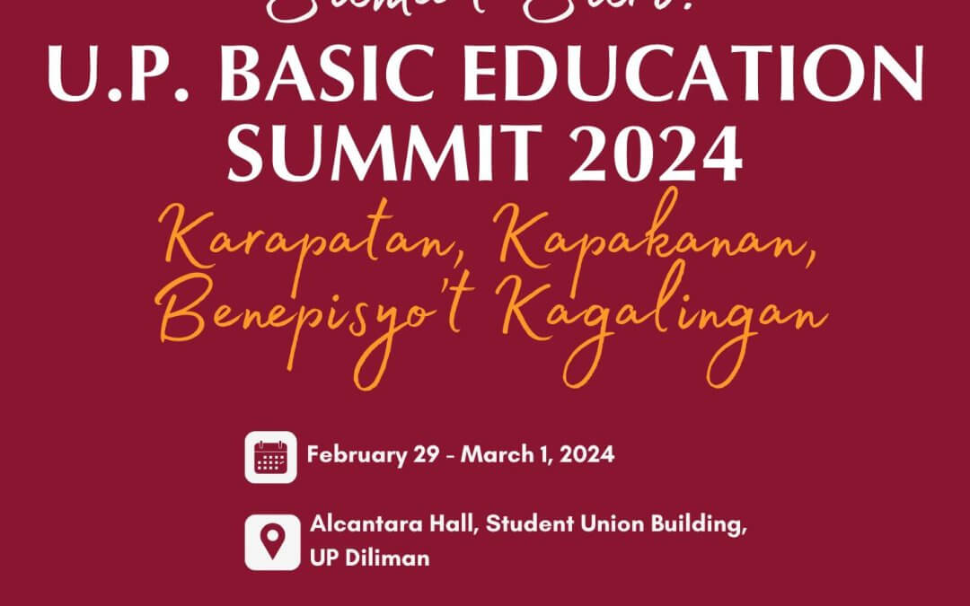 The Office of the Faculty Regent (OFR) together with the All UP Academic Employees Union (AUPAEU) will hold the Suma’t Suri: U.P. Basic Education Summit 2024